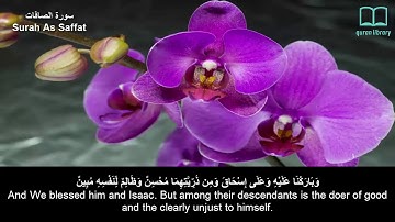 سورة الصافات - سعد الغامدي - مترجم | Surah As Saffat - Saad Alghamdi - English subtitles