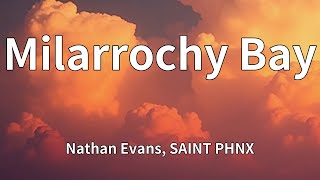 Download Lagu Nathan Evans, SAINT PHNX - Milarrochy Bay (Lyrics) MP3 Download Lagu Nathan Evans, SAINT PHNX - Milarrochy Bay (Lyrics) MP3