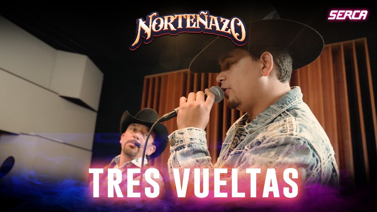 Norteñazo  - Tres Vueltas ( Video Oficial )