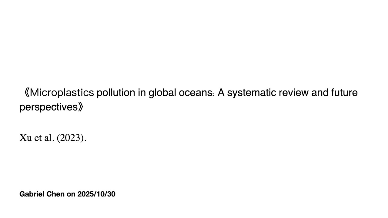 Microplastics pollution in global oceans: A systematic review and ...