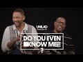 Will Smith And Martin Lawrence Put Their Friendship To The Test | Do You Even Know Me? | UNILAD