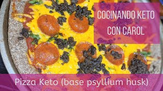 Cocinando Keto con Carol Pizza Keto con base psyllium husk bajo en carbos sin azucar Vegana