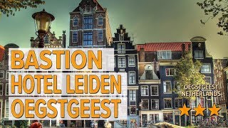 Bastion Hotel Leiden Oegstgeest hotel review | Hotels in Oegstgeest | Netherlands Hotels | Netherlands hotels review