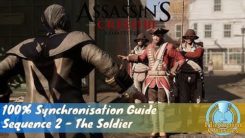 The Soldier (Seq. 2) - 100% Sync Guide - Assassin