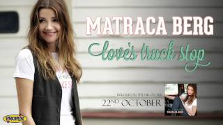 Matraca Berg - Love's Truck Stop chords