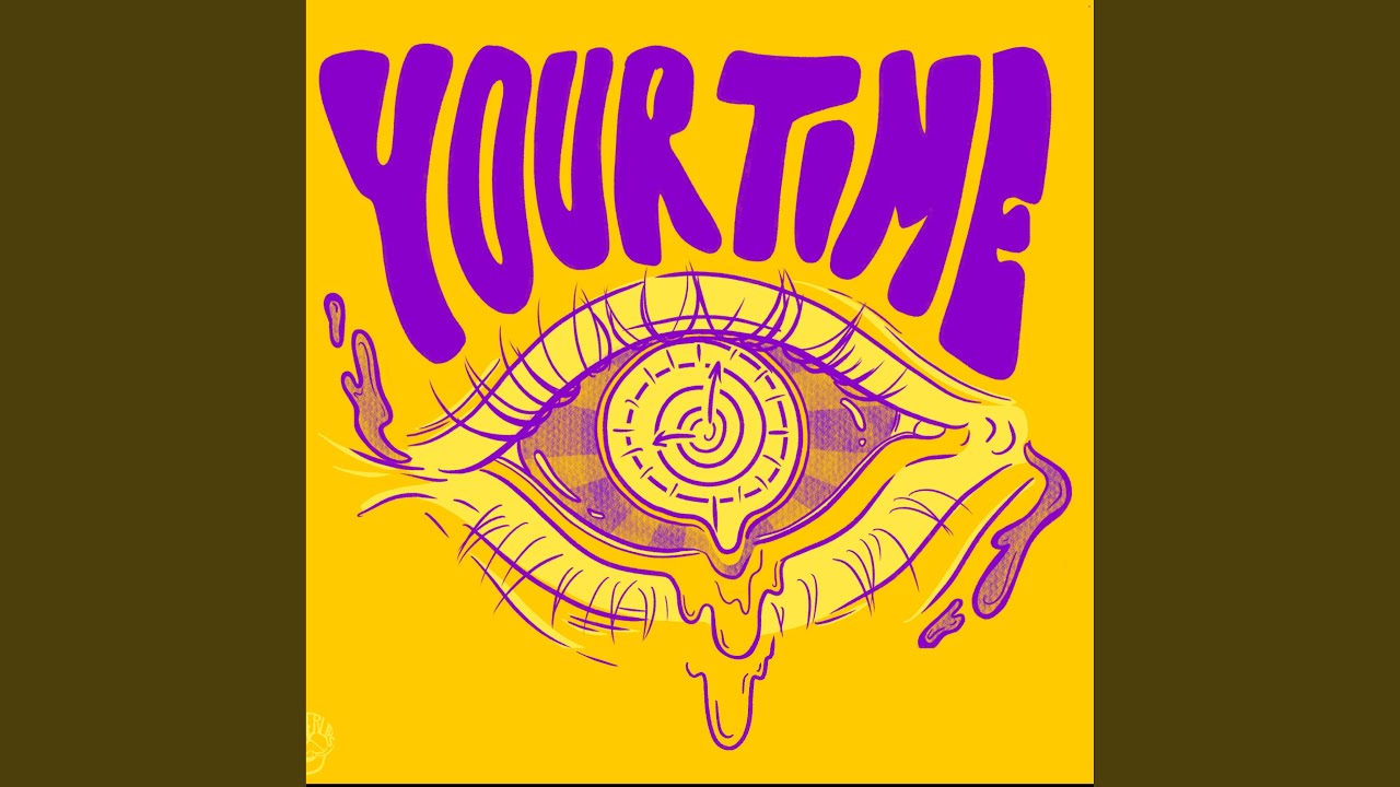 Your Time - YouTube