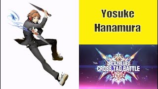 Blazblue Cross Tag Battle - Yosuke Hanamura Combo 花村陽介 コンボ
