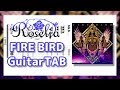 【TAB】FIRE BIRD - Roselia【Bang Dream!】