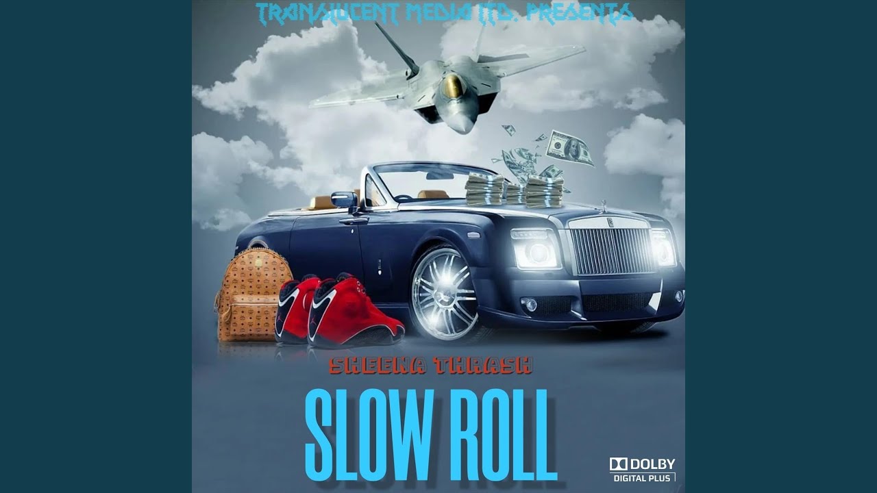 Watch Slow Roll on YouTube Watch Slow Roll on YouTube