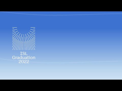 2022 International School of Lausanne Graduation Ceremony