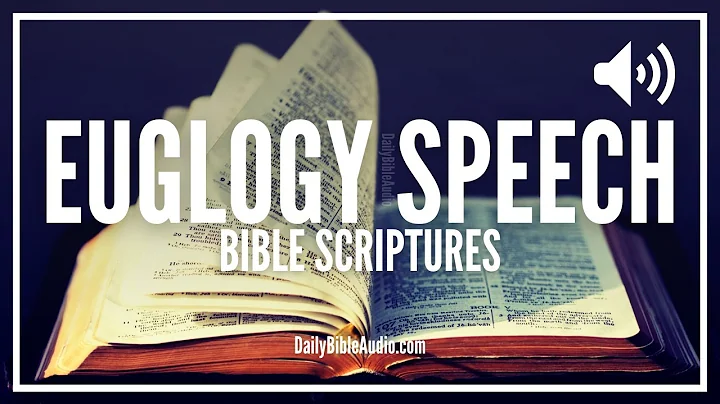 Bible Verses For Eulogy Speech | Powerful Scriptures To Use For Eulogy