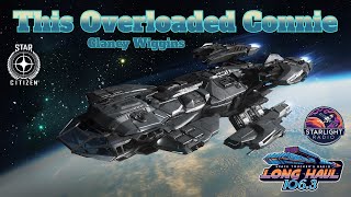 This Overloaded Connie - Clancy Wiggins - Star Citizen Radio