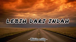 Download Lagu Nikita Willy - Lebih dari indah (Lirik) | Michela thea MP3 Download Lagu Nikita Willy - Lebih dari indah (Lirik) | Michela thea MP3