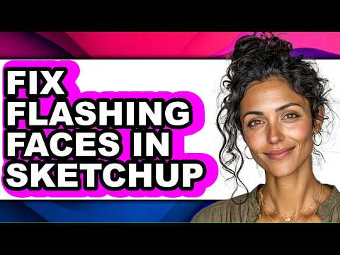 How to Fix Flashing Faces in Sketchup (Easy Method)