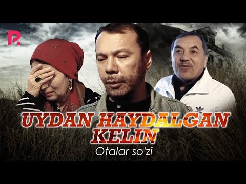 Otalar so'zi — Uydan haydalgan kelin | Оталар сузи — Уйдан хайдалган келин #UydaQoling