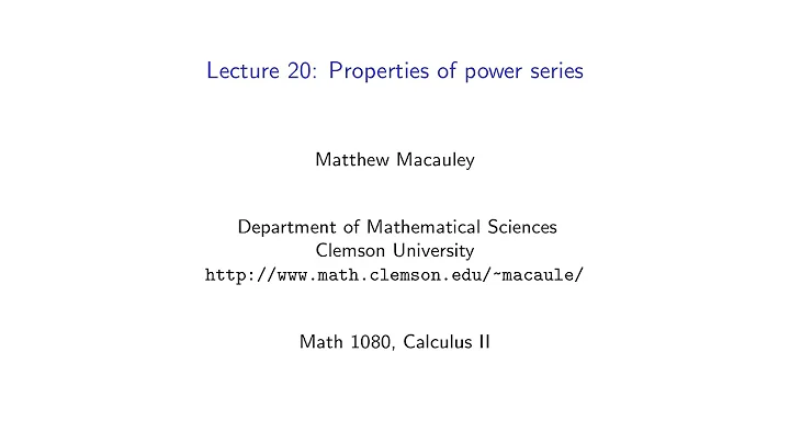 Calculus II, Lecture 20: Power series