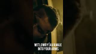 Wit lowry Ft Ava Max | Into your arms #shorts