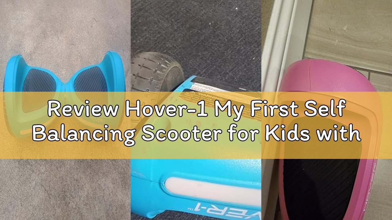 Review Hover-1 My First Self Balancing Scooter for Kids with 5 mph Max Speed, Dual 150W Motors, 6.3”