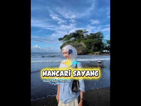 LAGU JOGET REMIX ||| 🍊 ||| MANCARI SAYANG ||| 🍊 ||| NANDAR KALEM X FIKAL COMEL 🍊
