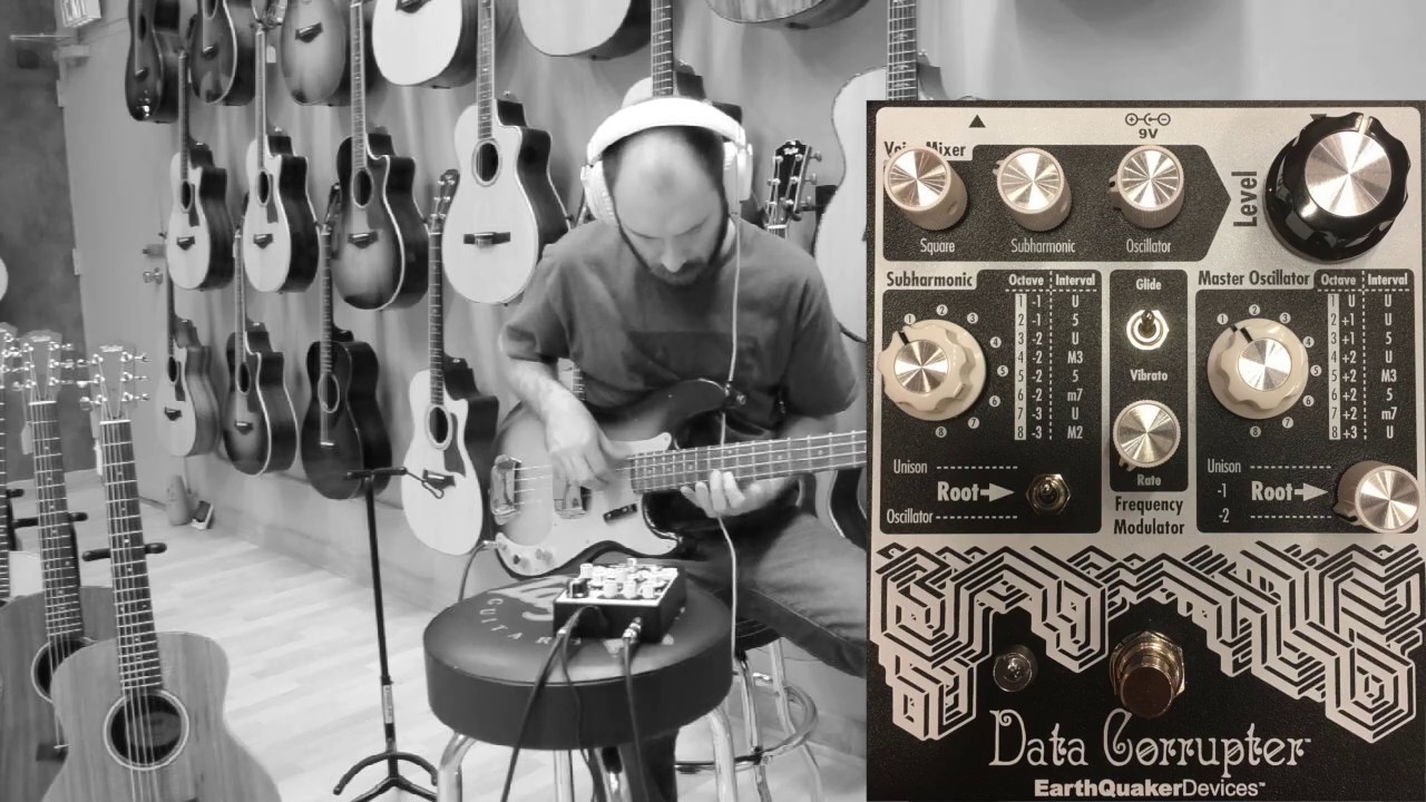 Empire Music: EarthQuaker Devices Data Corrupter - Bass Demo - YouTube