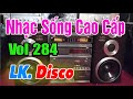 Test Dàn Âm Thanh (Vol 284) Hòa Tấu Disco Xưa - LK Đôi Mắt Người Xưa [ Nhạc Sống Cao Cấp ]