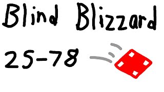 Blind Blizzard 25-79% (Progress #2) (Black Blizzard Invisible)