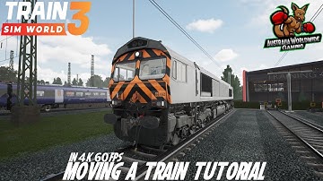 Train Sim World 3|Moving A Train Introduction  IN 4K 60FPS