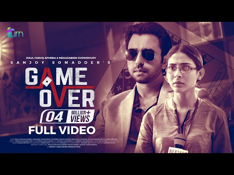 Game Over  | Apurba | Mehazabien | Sanjoy Somadder | Bangla New Telefilm 2019