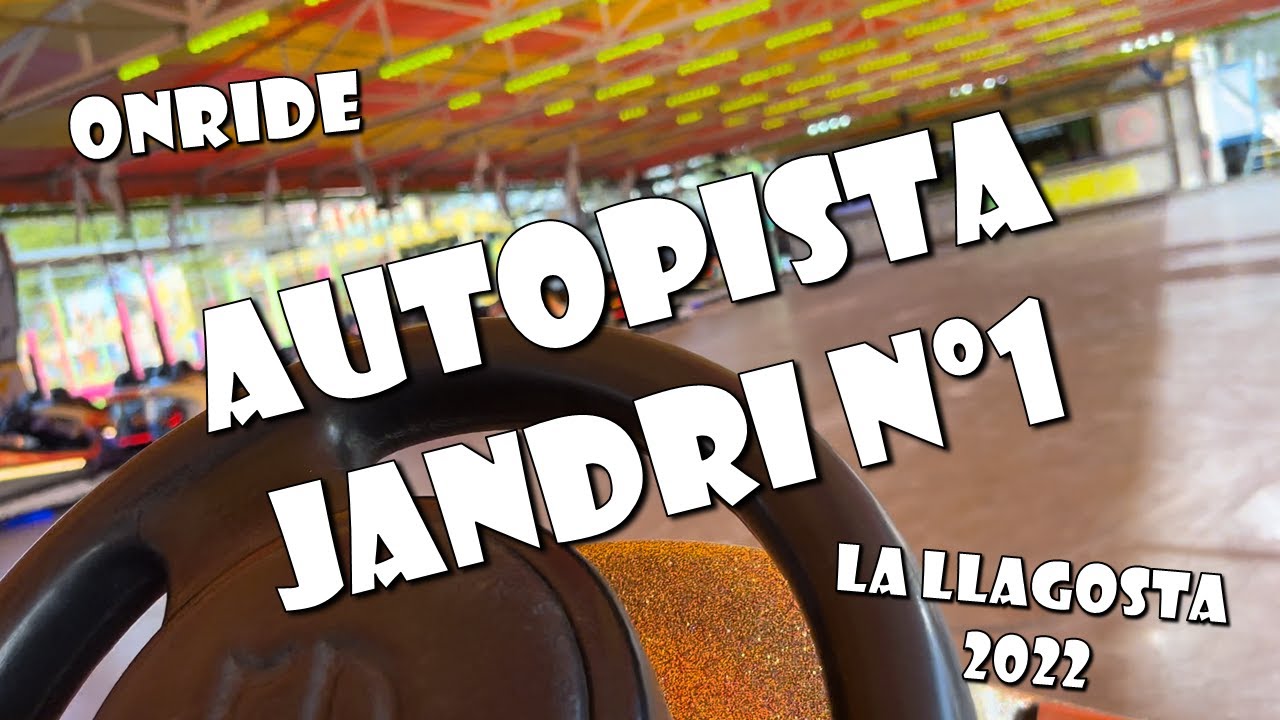 ONRIDE | AUTOPISTA JANDRI Nº1 - Feria de La Llagosta 2022