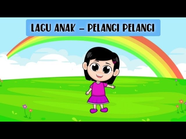 Pelangi Pelangi - Lagu Anak class=