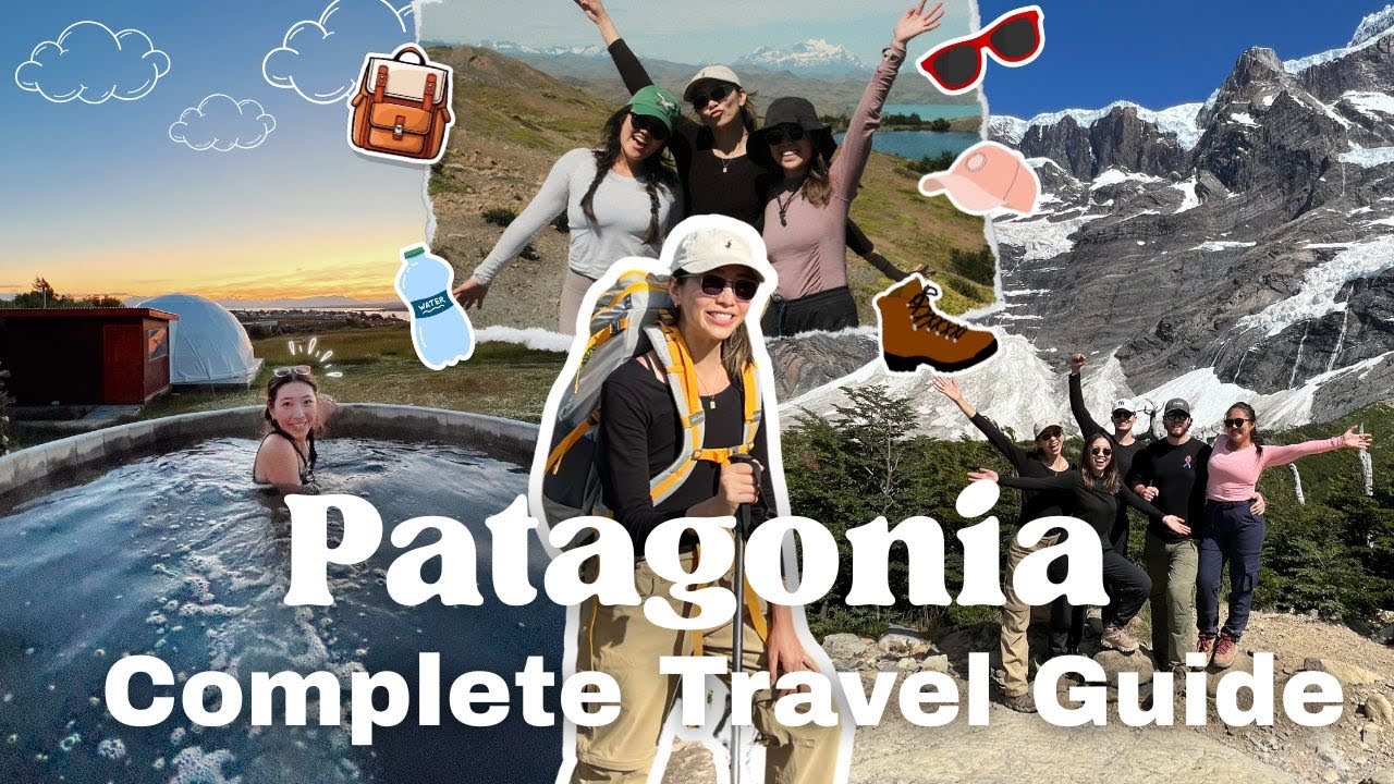 Patagonia Complete Travel Guide: Everything You Need to Know 2025