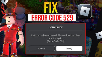 How to Fix Error Code 529 on Roblox | An HTTP Error has Occurred Error Code 529 in Windows
