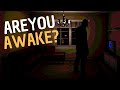 Are You Awake? - Gameplay