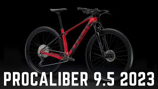 A QUICK RUNDOWN ON THE TREK PROCALIBER 9.5 2023