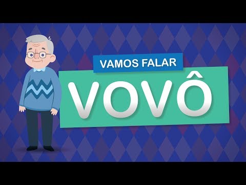 VOVÔ [ VAMOS FALAR? ] Série "Família"