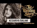 Kesariya Balam/Saiyyan/Morni Baga - Sung by Shweta Pandit & Harpreet Bachher // Best Wedding Song
