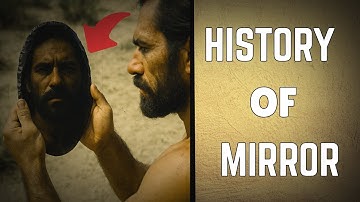HISTORY OF INVENTION OF MIRROR || #mirrorinvention