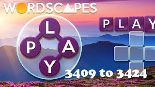 Wordscapes Level 3409 to 3424