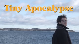 Tiny Apocalypse