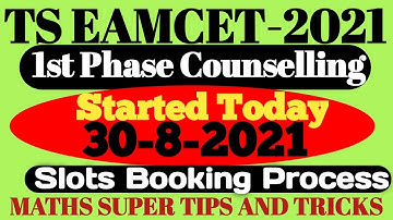 TS  EAMCET-2021 1st phase counseling Slot booking Started @MATHSSUPERTIPSANDTRICKS