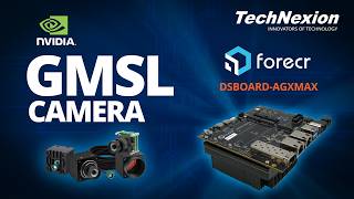 Partner Showcase : Forecr DSBOARD-AGXMAX with TechNexion GMSL2 Cameras