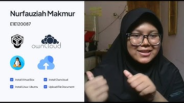UTS CLOUD COMPUTING TAHUN 2023-1~Install Virtual Box, Linux, Owncloud dan Mengupload File