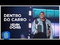 MC Kevin O Chris - Dentro Do Carro (DVD Evoluiu) [Vídeo Oficial]