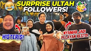 SURPRISE DIEM2 DATENG KE ULTAH FOLLOWERS!! SAMPE HISTERIS 😂