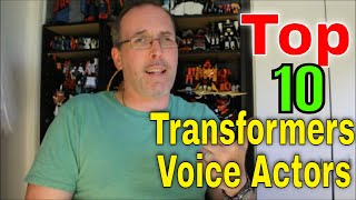 GotBot Counts Down: The Top 10 Transformers Voice Actors