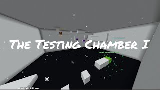 The Testing Chamber I - By The 3 Degenerates
