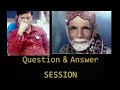 207 Dua Session~ Question & Answers dua SESSION  प्रश्न और उत्तर~दुआ सेशन