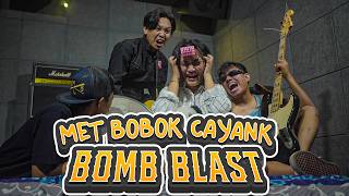 BOMB BLAST - MET BOBOK CAYANK [Official Music Video] #music #punkrock #trending