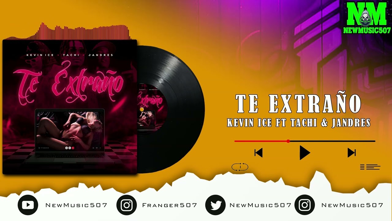 Portada de TE EXTRAÑO - Kevin Ice, Tachi, Jandres