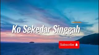 Lagu Timur - Ko Sekedar Singgah  (Dj Qhelfin)